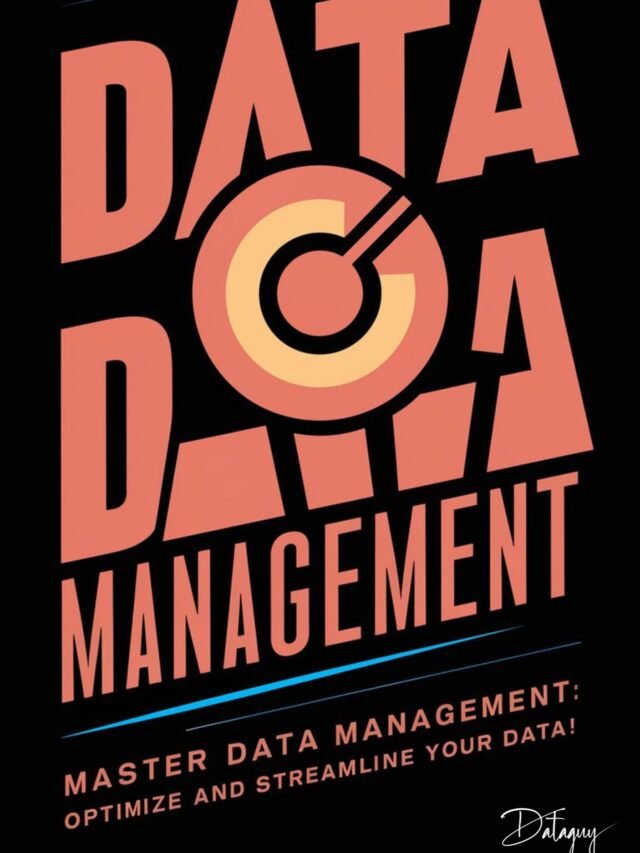 Mastering Data Management: From Chaos to Clarity